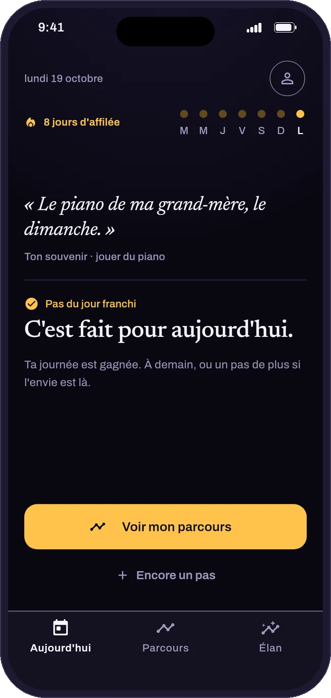 GoDream une fois le pas fait : « C'est fait pour aujourd'hui. Ta journée est gagnée. »